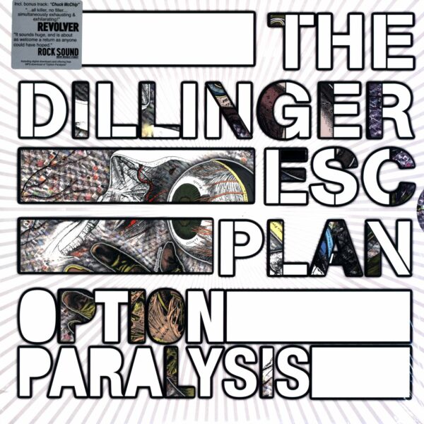 The Dillinger Escape Plan: Option Paralysis