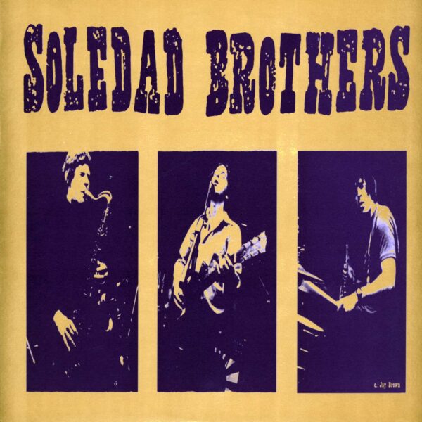 Soledad Brothers: Live At The Gold Dollar