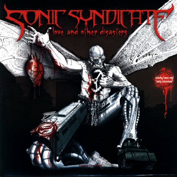Sonic Syndicate: Love And Other Disasters