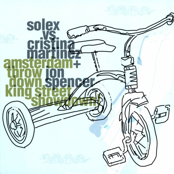Solex / Cristina Martinez / Jon Spencer: Amsterdam Throwdown King Street Showdown!