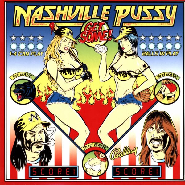 Nashville Pussy: Get Some!