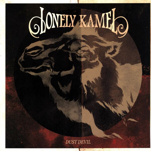 Lonely Kamel: Dust Devil