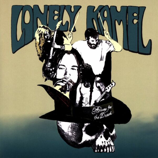 Lonely Kamel: Blues For The Dead