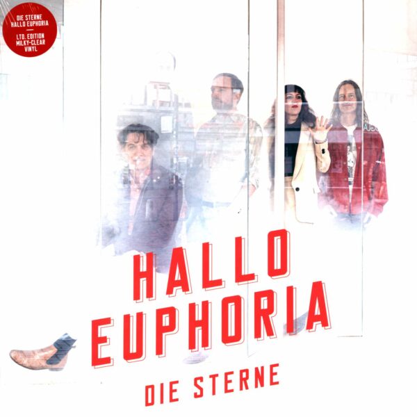 Die Sterne: Hallo Euphoria