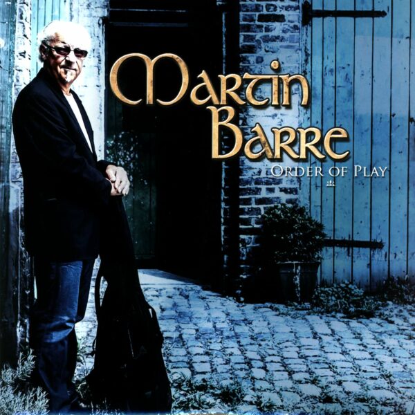 Martin Barre: Order Of Play