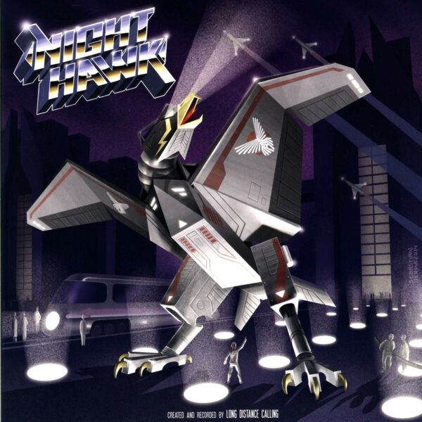Long Distance Calling: Nighthawk