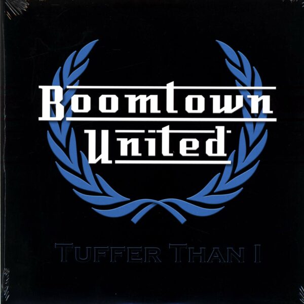 Boomtown United: Tuffer Than I