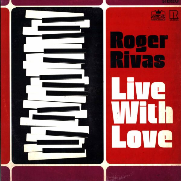 Roger Rivas: Live With Love