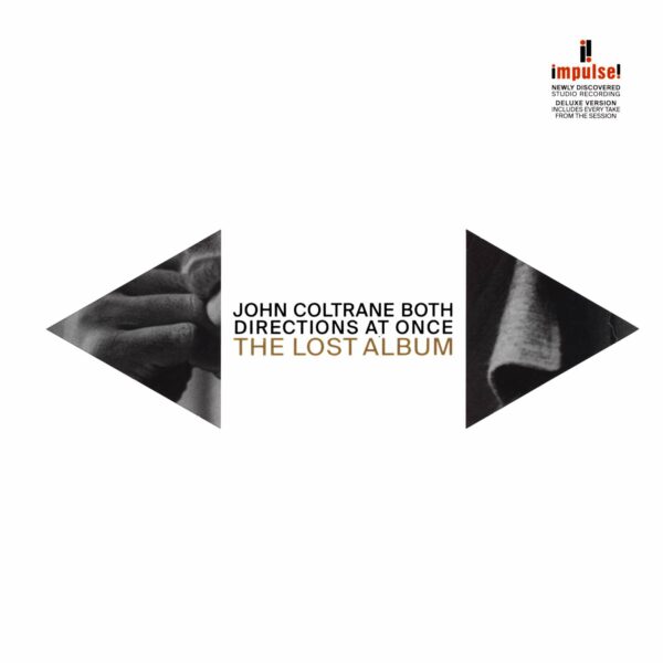 John Coltrane: Both Directions At Once: The Lost Album