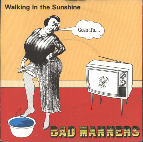 Bad Manners: Walking In The Sunshine