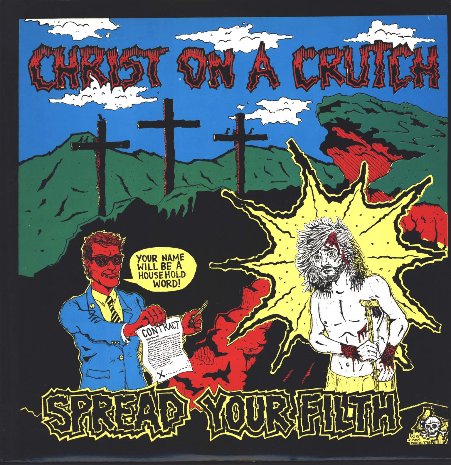 Christ on a Crutch: Spread Your Filth